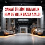 Sanayi üretimi hem yıllık hem de aylık bazda azalma gösterdi