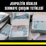 Savaş Türkiye’den rekor sermaye çıkışına yol açtı