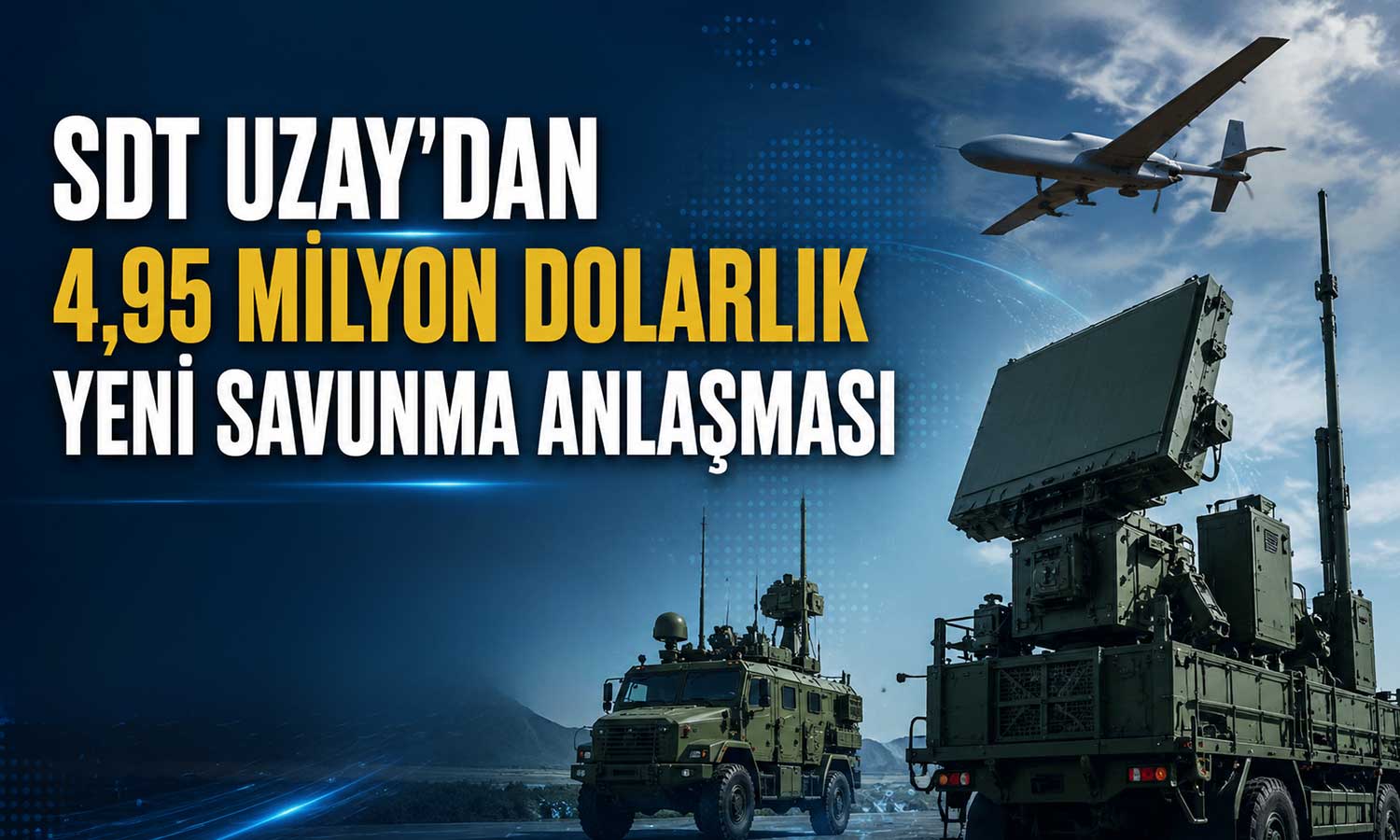 SDT Uzay’dan yurt içinde milyon dolarlık iş birliği