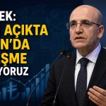 Şimşek: Cari açık yönetilebilir seviyede kalacak