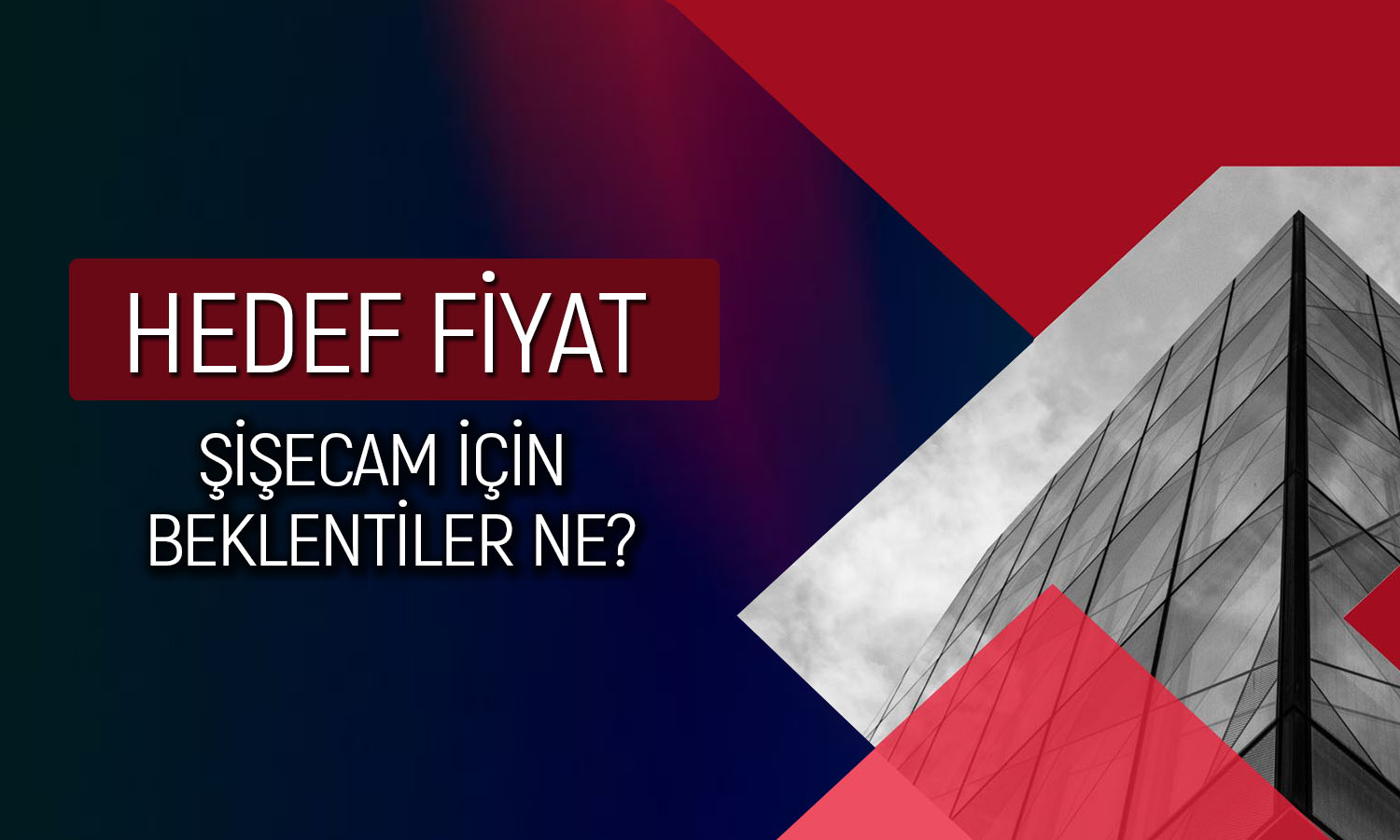 Şişecam bilançosunda sürprizlere işaret edildi! Hedef fiyat ne?