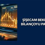 Şişecam (SISE) 1Ç26’da net karını 1,8 milyar TL’ye yükseltti