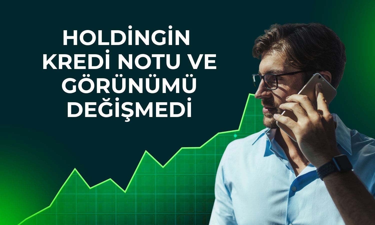 S&P’den Koç Holding’e “durağan” görünüm