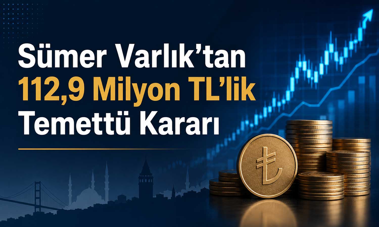Sümer Varlık’tan 112,9 milyon TL’lik temettü kararı
