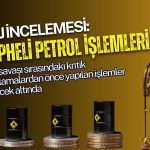 Şüpheli petrol işlemleri: 2,6 milyar dolar mercek altında