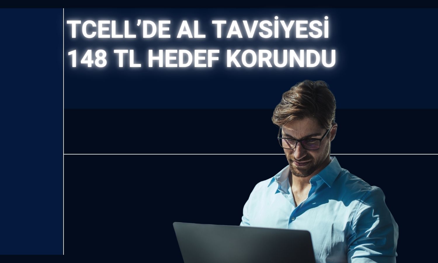 TCELL için hedef fiyat 148 TL’de sabit kaldı