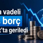 TCMB verileri: Kısa vadeli dış borçta sınırlı geri çekilme