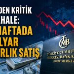 TCMB’nin döviz müdahalesi 7 milyar dolara ulaştı