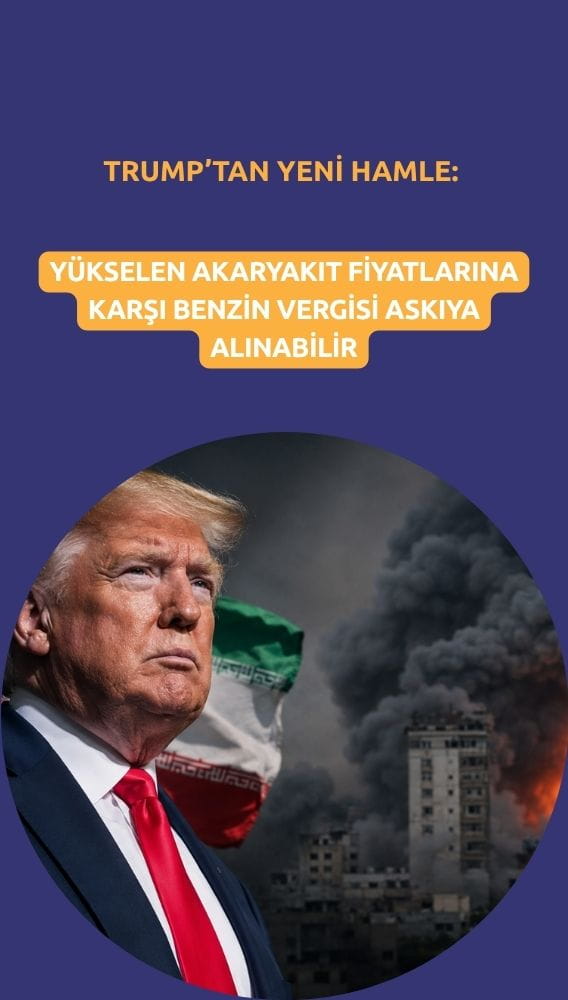 Trump'tan benzin vergisini askıya alma sinyali