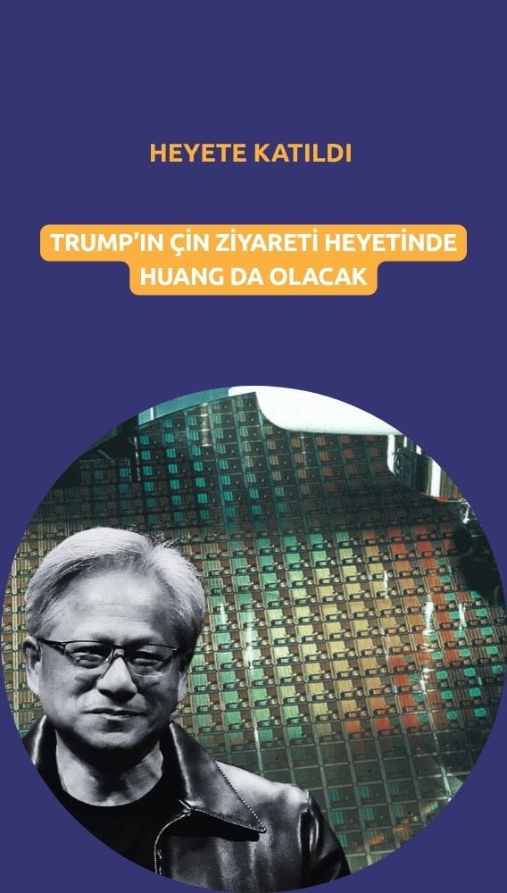 Nvidia CEO'su Huang Trump'ın Çin zirvesi heyetine katıldı