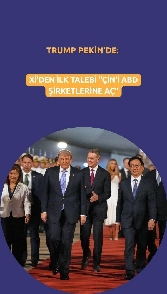 Trump Pekin'de: Xi'den ilk talebi 
