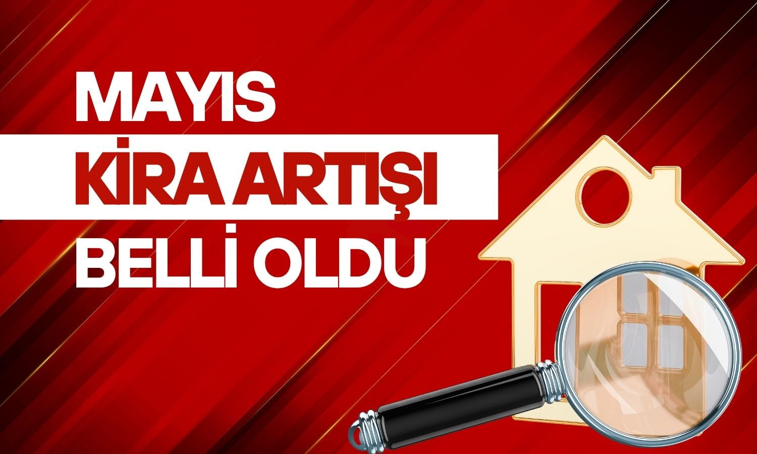 TÜİK açıkladı: Mayıs 2026 kira artış oranı belli oldu