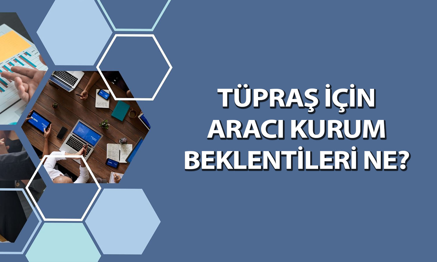 Tüpraş (TUPRS) için 9 farklı hedef fiyat: 376 TL’ye ulaşacak mı?