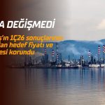 Tüpraş’ta bilanço sonrası rota değişmedi: Hedef fiyat sabit