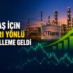 Tüpraş’ta hedef fiyat artışı: Prim potansiyeli yüzde 26’yı aştı