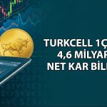 Turkcell (TCELL) bilanço: Net borç yüzde 198 yükseldi