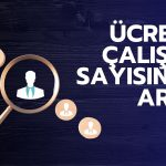 Ücretli çalışan sayısı Mart’ta yıllık yüzde 1,8 artış gösterdi