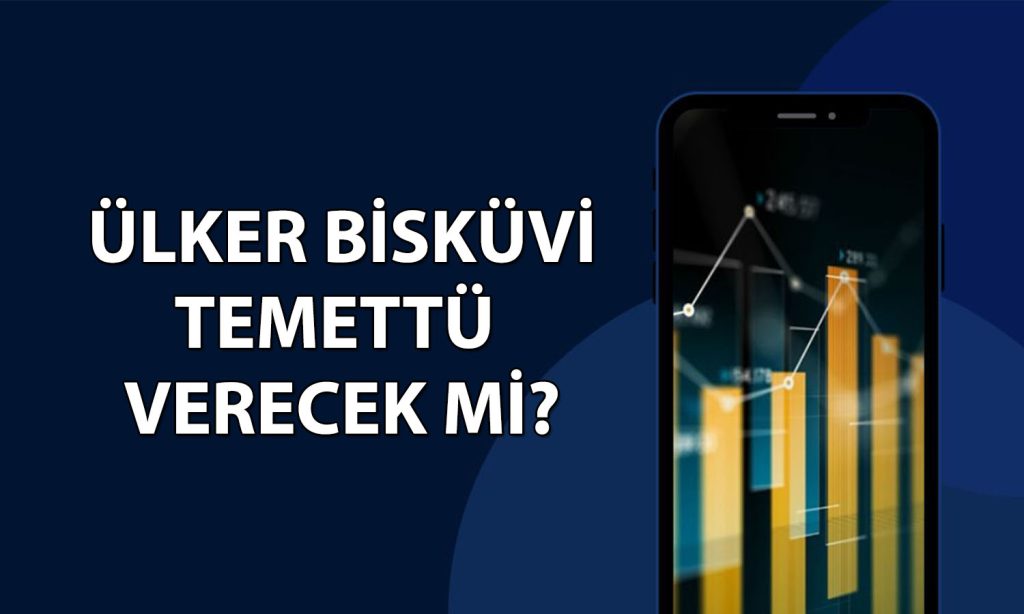 Ülker Bisküvi’den temettü müjdesi! Dönem karını paylaşacak