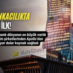 Vakıfbank Apollo’dan 1,3 milyar dolarlık dev kaynak sağladı