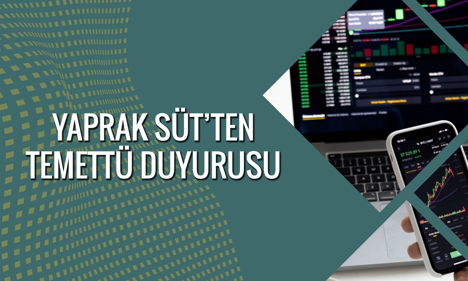 Yaprak Süt yatırımcılara toplam 7,4 milyon TL temettü verecek