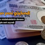 Yen sert sıçradı: Müdahale şüphesi piyasaları tetikledi