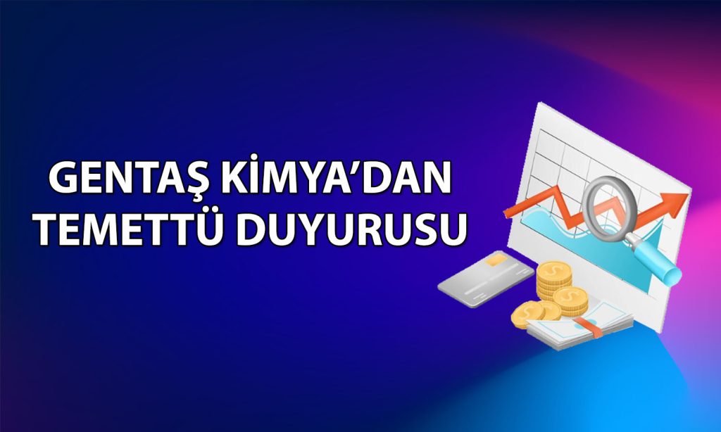 Yeni halka arz Gentaş Kimya’dan temettü müjdesi