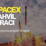 100 milyar dolar nakit yetmedi! SpaceX ilk kez tahvil ihracına gidiyor