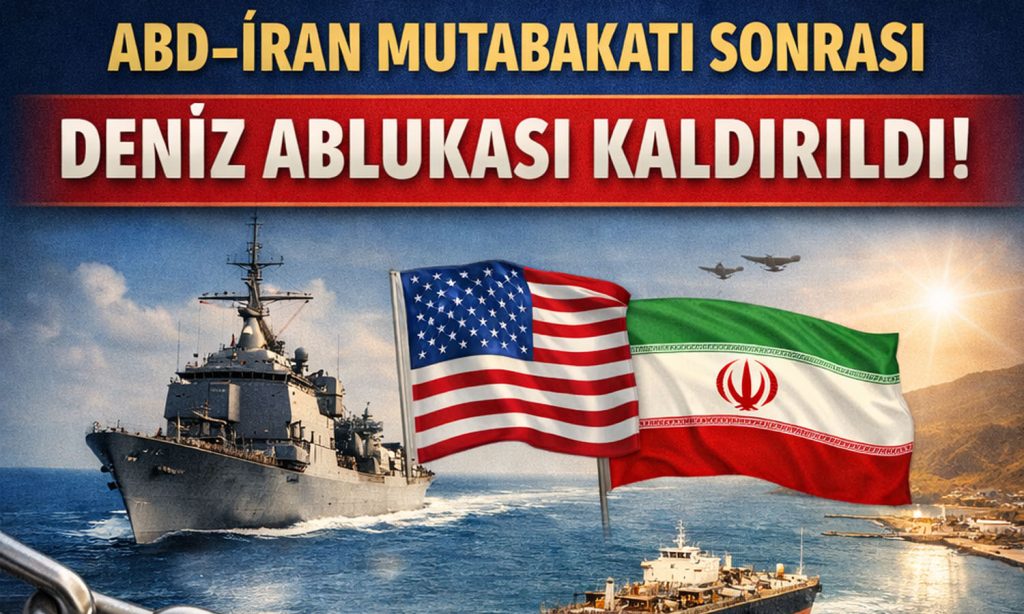 ABD duyurdu: İran’a yönelik deniz ablukası kaldırıldı