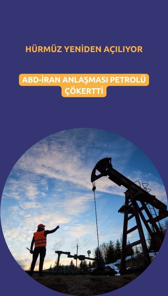 ABD-İran anlaşması petrolü çökertti: Hürmüz yeniden açılıyor