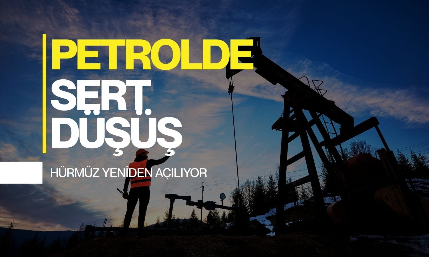 ABD-İran anlaşması petrolü çökertti: Hürmüz yeniden açılıyor