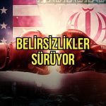 ABD-İran anlaşması savaşı bitirebilir, ancak belirsizlikler sürüyor