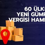 ABD’den 60 ekonomiye yeni gümrük vergisi hamlesi
