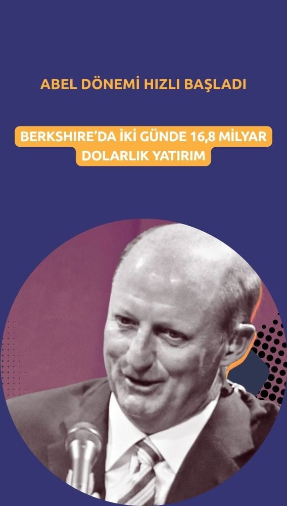 Berkshire'da Abel dönemi hızlı başladı: İki günde 16,8 milyar dolarlık yatırım