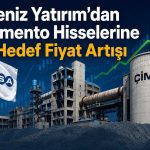 Akçansa ve Çimsa için yeni hedef fiyatlar açıklandı
