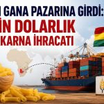 Akhan’dan Afrika açılımı: Gana’ya 34 bin dolarlık satış