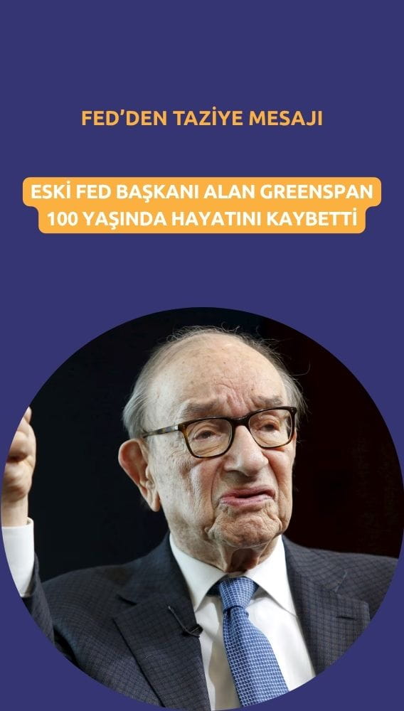 Eski Fed Başkanı Alan Greenspan 100 yaşında hayatını kaybetti