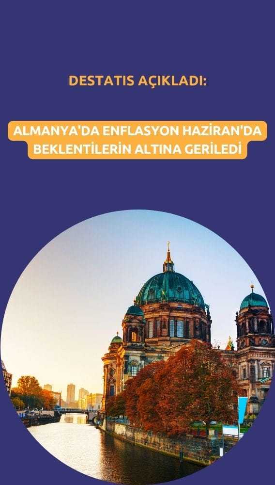 Almanya'da enflasyon Haziran'da beklentilerin altına geriledi