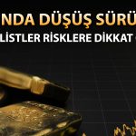 Altın kritik veriyi bekliyor! Satış baskısı daha da artabilir