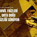Altın yükseliyor: Düşen tahvil faizleri ve savaş belirsizliği destek verdi