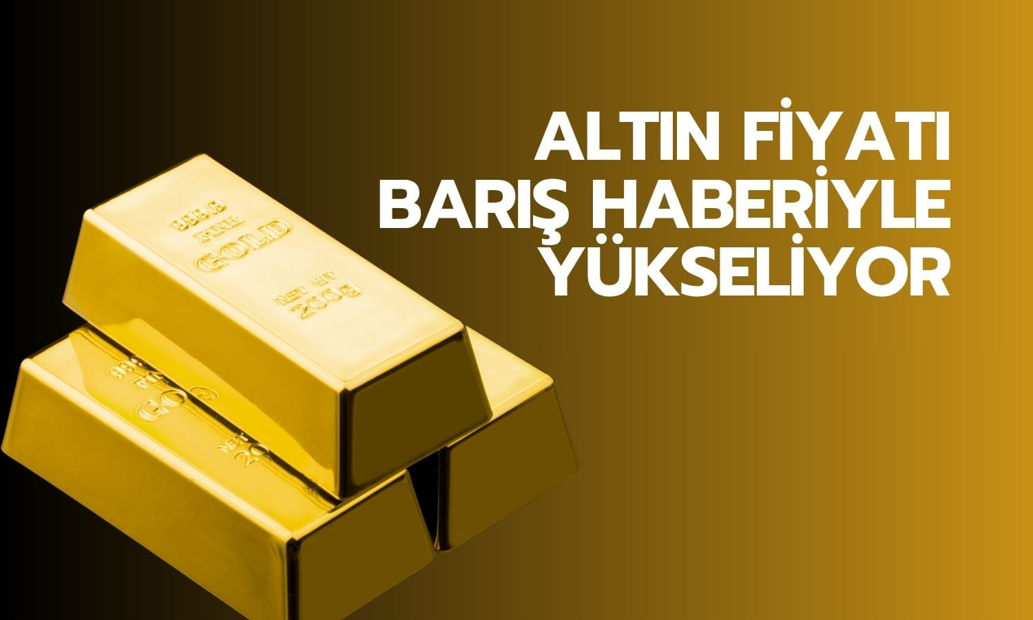 Altında barış yükselişi: Fed faiz beklentileri geriledi