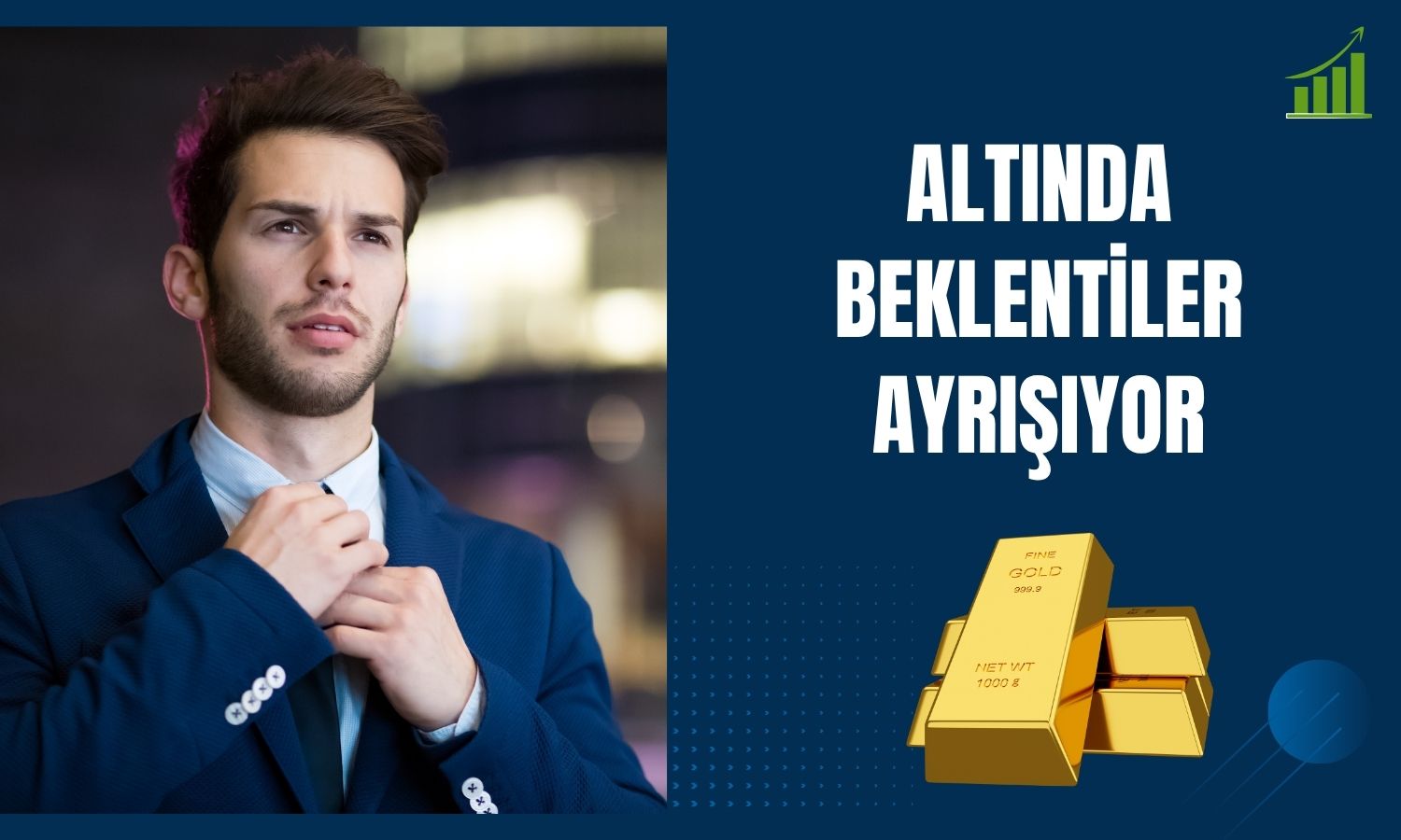 Altında yeni senaryolar: Dev bankalardan farklı beklentiler