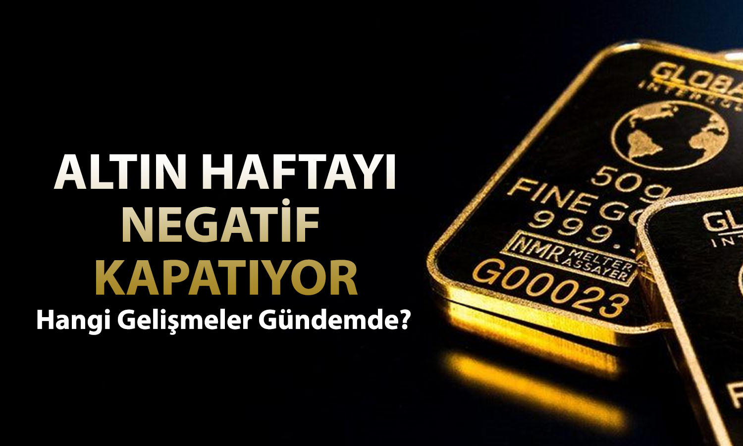Analistlerden altın uyarısı: Temkinli olunması gerekiyor
