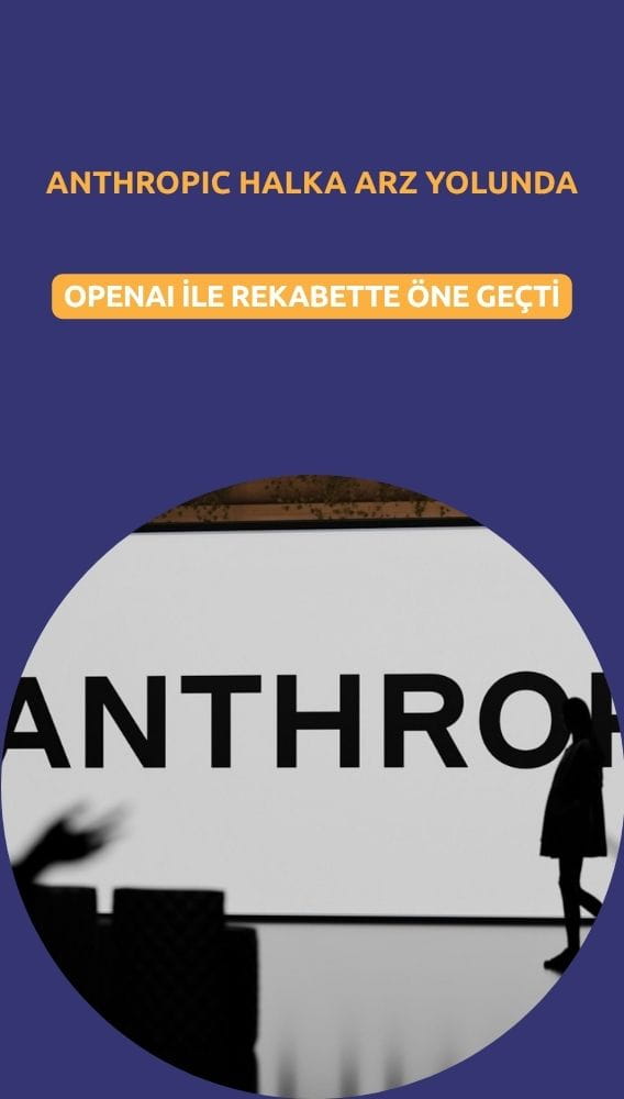 Anthropic halka arz yolunda: OpenAI ile rekabette öne geçti