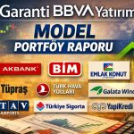 Aracı kurumdan 8 hisselik model portföy: Hedef fiyatlar ne?