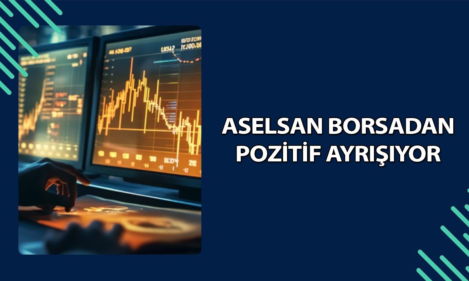 Aselsan (ASELS) hisseleri jeopolitik destekle güçlü yükseldi
