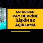 ASTOR: Hakim ortaklık yapısında değişiklik yok
