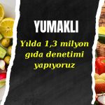 Bakan Yumaklı’dan Dünya Gıda Güvenilirliği mesajı