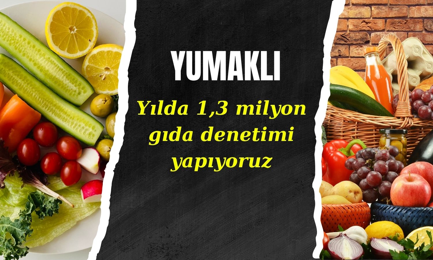 Bakan Yumaklı’dan Dünya Gıda Güvenilirliği mesajı