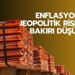 Bakır geriledi: Enflasyon ve jeopolitik riskler tarife desteğini gölgeledi
