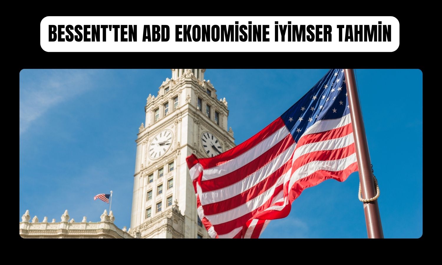 Bessent: ABD ekonomisi yüzde 3 büyümeye dönebilir